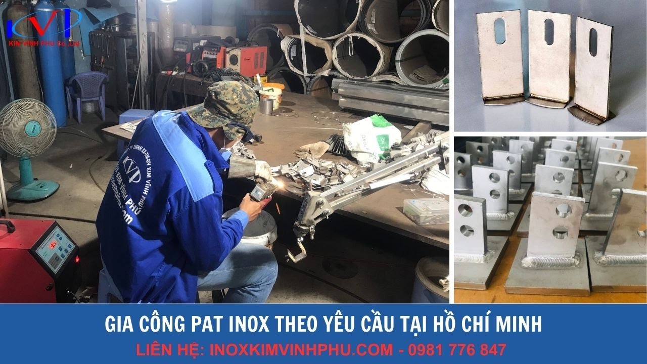 Gia công PAT INOX theo yêu cầu tại Hồ Chí Minh - Inox Kim Vĩnh Phú