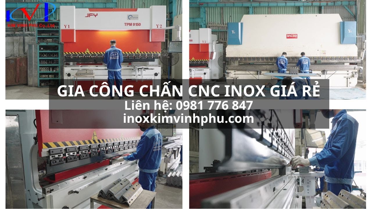 Dịch vụ gia công chấn CNC inox theo yêu cầu tại Inox Kim Vĩnh Phú