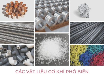 các vật liệu cơ khí phổ biến