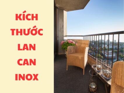 kích thước lan can inox